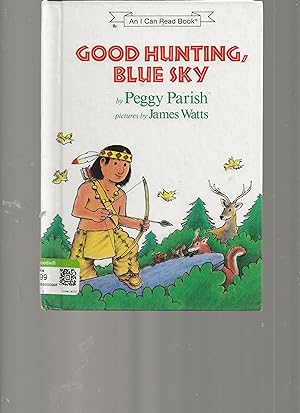 Seller image for Good Hunting, Blue Sky (An I Can Read Book) for sale by TuosistBook
