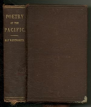 Bild des Verkufers fr Poetry of the Pacific: Selections and Original Poems from the Poets of the Pacific States zum Verkauf von Between the Covers-Rare Books, Inc. ABAA