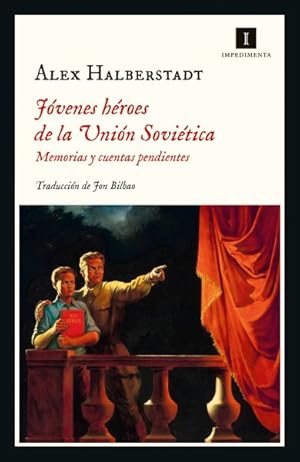 Imagen del vendedor de Jvenes hroes de la Unin Sovitica/ Young heroes of the Soviet Union -Language: Spanish a la venta por GreatBookPrices