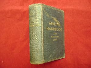 Seller image for The African Handbook and Traveller's Guide. for sale by BookMine