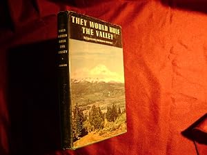 Seller image for They Would Rule the Valley (California Central Valley Water Project). for sale by BookMine