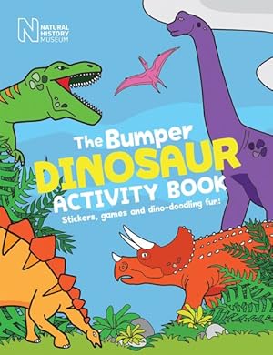 Seller image for Bumper Dinosaur Activity Book : Stickers, Games and Dino-doodling Fun! for sale by GreatBookPricesUK