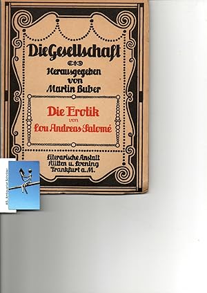Seller image for Die Erotik. In: Die Gesellschaft - Sammlung sozialpsychologischer Monographien. Herausgegeben von Martin Buber. Band 33. for sale by Antiquariat Schrter -Uta-Janine Strmer