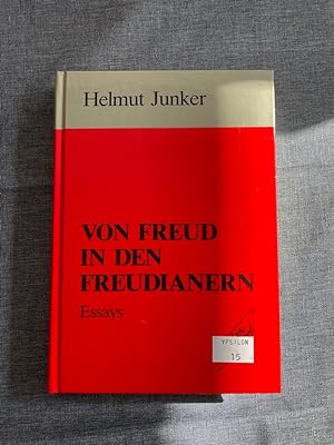 Bild des Verkufers fr Von Freud in den Freudianern: Essays Essays zum Verkauf von Antiquariat Jochen Mohr -Books and Mohr-