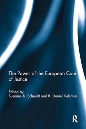 Seller image for Power of the European Court of Justice for sale by GreatBookPricesUK
