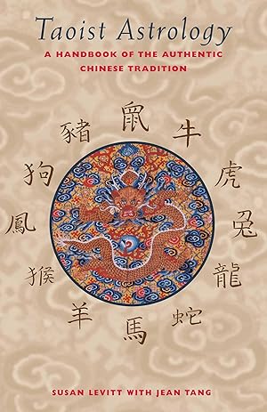 Bild des Verkufers fr Taoist Astrology: A Handbook of the Authentic Chinese Tradition zum Verkauf von moluna
