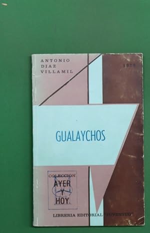 Imagen del vendedor de Gualaychos a la venta por Librera Alonso Quijano