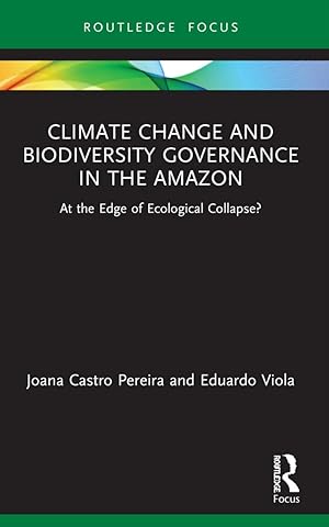 Bild des Verkufers fr Climate Change and Biodiversity Governance in the Amazon zum Verkauf von moluna