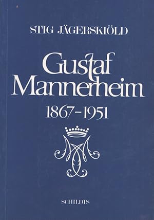 Gustaf Mannerheim 1867-1951