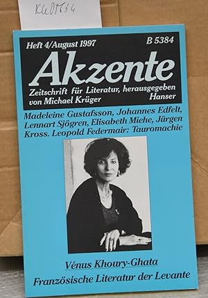 Akzente - Zeitschrift für Literatur 44. Jahrgang Heft 4/ August 1997 - Vénus Khoury-Ghata Französ...