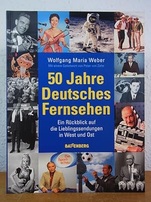 Imagen del vendedor de 50 Jahre deutsches Fernsehen. Ein Rckblick auf die Lieblingssendungen in West und Ost a la venta por Antiquariat Weber