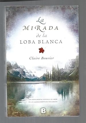 Imagen del vendedor de MIRADA DE LA LOBA BLANCA - LA a la venta por Desvn del Libro / Desvan del Libro, SL