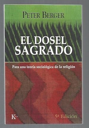 DOSEL SAGRADO - EL. PARA UNA TEORIA SOCIOLOGICA DE LA RELIGION