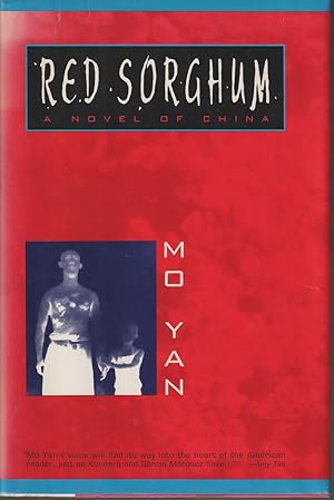 Red Sorghum. A Novel of China.