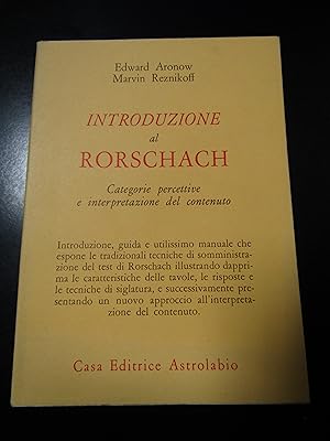 Seller image for Aronow Edward e Reznikoff Marvin. Introduzione al rorschach. Astrolabio 1984. for sale by Amarcord libri