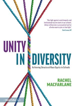 Seller image for Unity in Diversity: Achieving Structural Race Equity in Schools for sale by AHA-BUCH GmbH