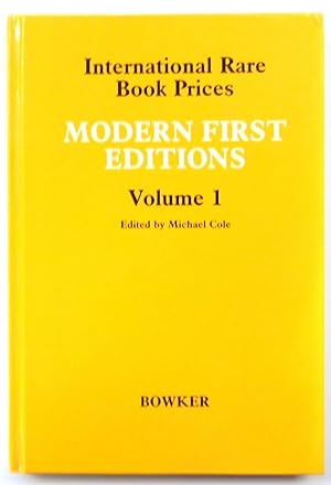 Imagen del vendedor de International Rare Book Prices: Modern First Editions Volume 1 a la venta por PsychoBabel & Skoob Books