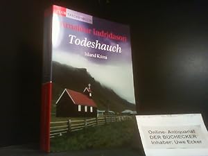 Bild des Verkufers fr Todeshauch : Roman ; [Island-Krimi]. Aus dem Islnd. von Coletta Brling / Club-Taschenbuch zum Verkauf von Der Buchecker