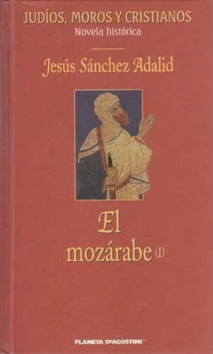 Imagen del vendedor de EL MOZARABE I a la venta por Librería Vobiscum