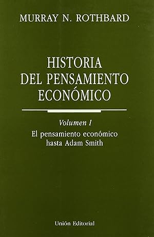 Bild des Verkufers fr Historia del pensamiento econmico, vol. I. El pensamiento econmico hasta Adam Smith . zum Verkauf von Librera Astarloa