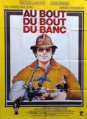 "AU BOUT DU BOUT DU BANC" Réalisé par Peter KASSOVITZ en 1979 avec Victor LANOUX, Jane BIRKIN, Ge...