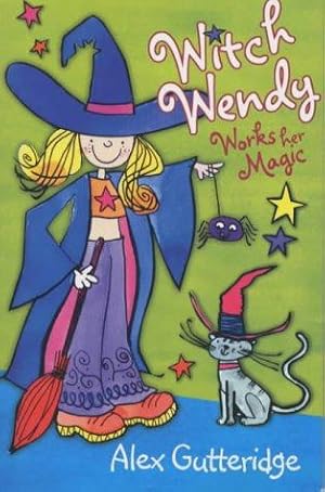 Bild des Verkufers fr Witch Wendy Works Her Magic zum Verkauf von WeBuyBooks