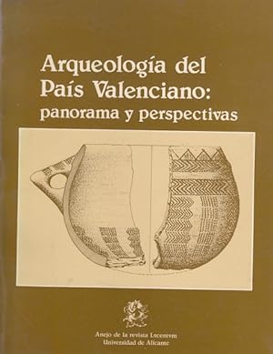 Seller image for ARQUEOLOGA DEL PAS VALENCIANO: PANORAMA Y PERSPECTIVAS for sale by Librera Vobiscum