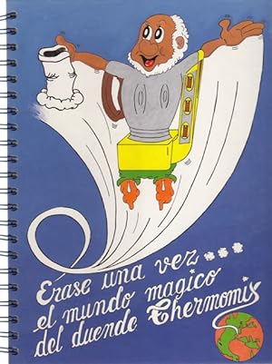 Imagen del vendedor de Erase una vez el mundo mgico del duende Thermomix a la venta por Librera Vobiscum