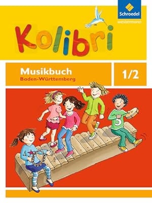 Bild des Verkufers fr Kolibri: Das Musikbuch fr Grundschulen Baden-Wrttemberg - Ausgabe 2016: Musikbuch 1 / 2 zum Verkauf von Bcherbazaar