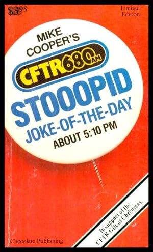 MIKE COOPER'S CFTR STOOOPID JOKE-OF-THE-DAY