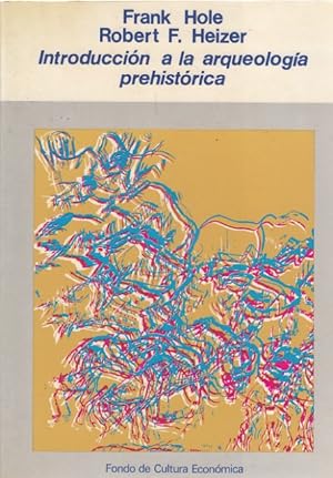 Seller image for INTRODUCCIN A LA ARQUEOLOGA PREHISTRICA for sale by Librera Vobiscum
