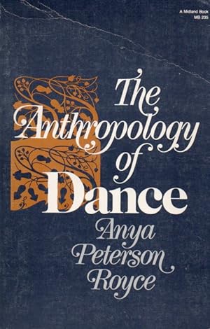 Imagen del vendedor de The Anthropology of Dance a la venta por San Francisco Book Company
