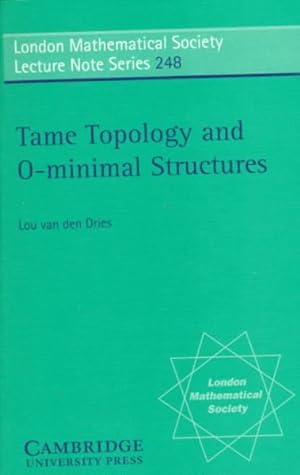 Seller image for Tame Topology and O-Minimal Structures for sale by GreatBookPrices