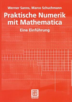 Bild des Verkufers fr Praktische Numerik mit Mathematica. Eine Einfhrung zum Verkauf von Studibuch