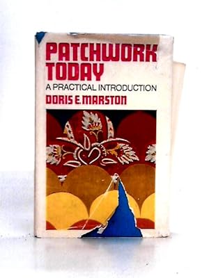 Immagine del venditore per Patchwork Today: A Practical Introduction venduto da World of Rare Books