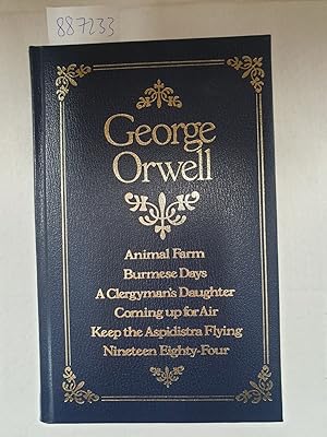 Bild des Verkufers fr Selected Works of George Orwell : animal farm, burmese days a clergyman's daughter, coming up for air, keep the aspidistra flying, nineteen eighty-four : zum Verkauf von Versand-Antiquariat Konrad von Agris e.K.