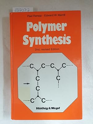 Imagen del vendedor de Polymer Synthesis : a la venta por Versand-Antiquariat Konrad von Agris e.K.