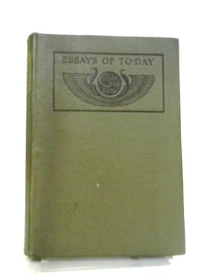 Bild des Verkufers fr Essays of To-day: An Anthology. zum Verkauf von World of Rare Books