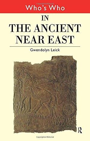 Imagen del vendedor de Who's Who in the Ancient Near East a la venta por WeBuyBooks