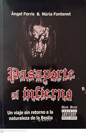 Imagen del vendedor de Pasaporte al infierno. Un viaje sin retorno a la naturaleza de la Bestia a la venta por Llibres Capra