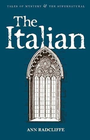 Imagen del vendedor de The Italian (Tales of Mystery & The Supernatural) a la venta por WeBuyBooks