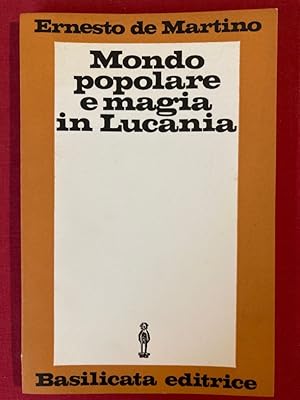 Bild des Verkufers fr Mondo Popolare e Magia in Lucania. Con una Prefazione di Rocco Brienza. zum Verkauf von Plurabelle Books Ltd