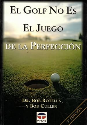 Imagen del vendedor de El golf no es el juego de la perfeccin a la venta por Librera Cajn Desastre