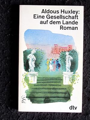 Immagine del venditore per Eine Gesellschaft auf dem Lande. Roman. venduto da Verlag + Antiquariat Nikolai Lwenkamp