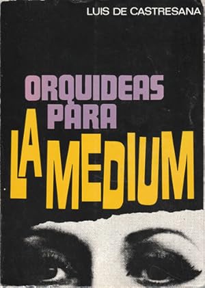 Imagen del vendedor de Orqudeas para la medium a la venta por Librera Cajn Desastre