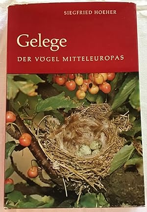 Image du vendeur pour Gelege der Vgel Mitteleuropas und einiger in nrdlichen und sdlicheren Breiten brtenden Arten. mis en vente par Antiquariat Peda