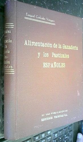 Bild des Verkufers fr Alimentacin de la ganadera y los pastizales espaoles zum Verkauf von Librera La Candela