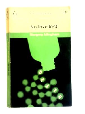 Seller image for No Love Lost- Two Stories Of Suspense for sale by World of Rare Books