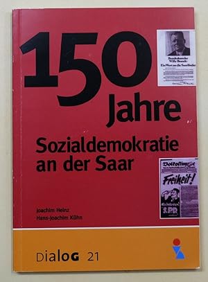 Imagen del vendedor de 150 Jahre Sozialdemokratie an der Saar. Beiheft zur Ausstellung. (Stiftung Demokratie Saar : Dialog 21). a la venta por Antiquariat Martin Barbian & Grund GbR