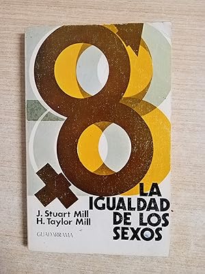 Seller image for LA IGUALDAD DE LOS SEXOS for sale by Gibbon Libreria